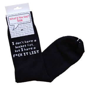 Foozys Funny Black Socks Bucket List Sarcastic Quote Unisex One Size